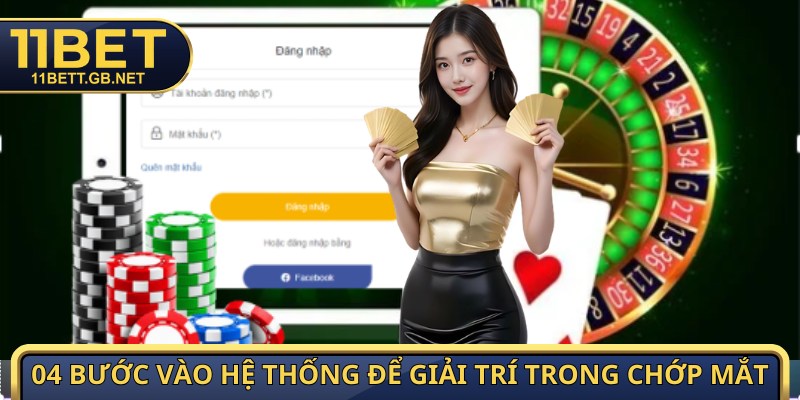 04 bước vào hệ thống để giải trí trong chớp mắt