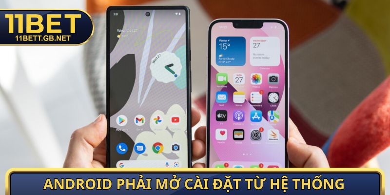 Android phải mở cài đặt từ hệ thống