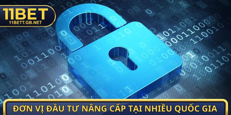 Đơn vị đầu tư nâng cấp tại nhiều quốc gia