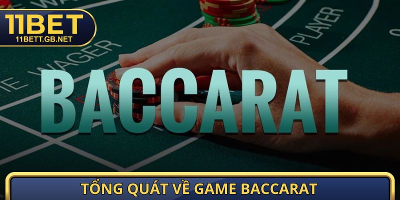 Baccarat - Tựa Game Thu Hút 1 Triệu Lượt Đặt Cược Mỗi Ngày 2 Tổng quát về game Baccarat