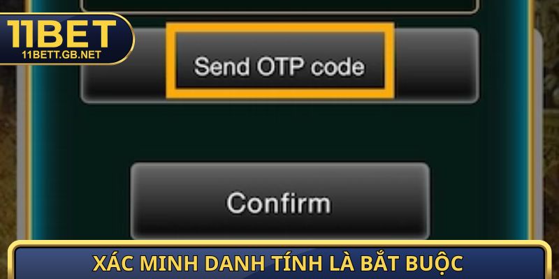 Xác minh danh tính là bắt buộc